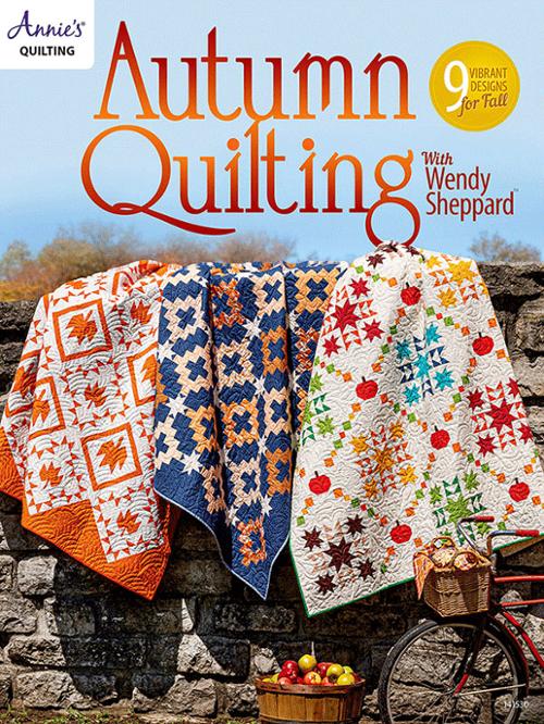 Autumn Quilting with Wendy AS 141530 Annies Quilt Book