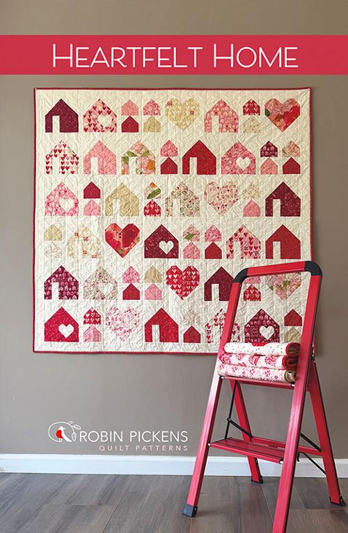 Heartfelt Home Pattern G RPQP HFH170 by Robin Pickens Inc