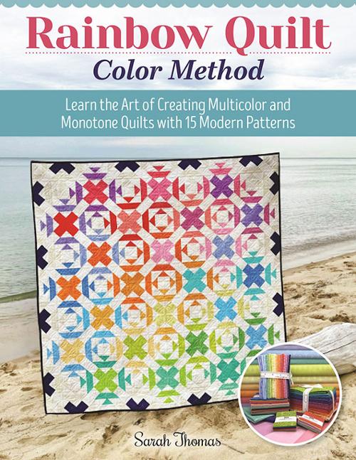 Rainbow Quilt Color Method LAN 512 by Sarah Thomas for Fox Chapel/Landauer