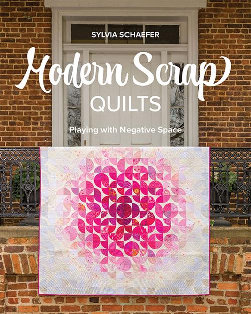Modern Scrap Quilts Book 11606 by Sylvia Schaefer for C & T Publishing