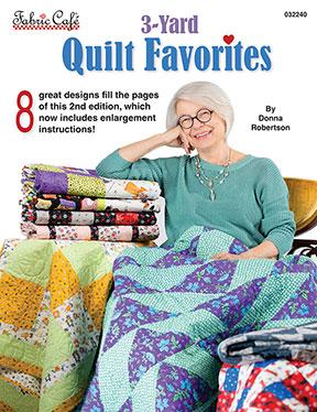3-Yard Quilt Favorites Book FC 032240 by Donna Robertson for Fabric Cafe