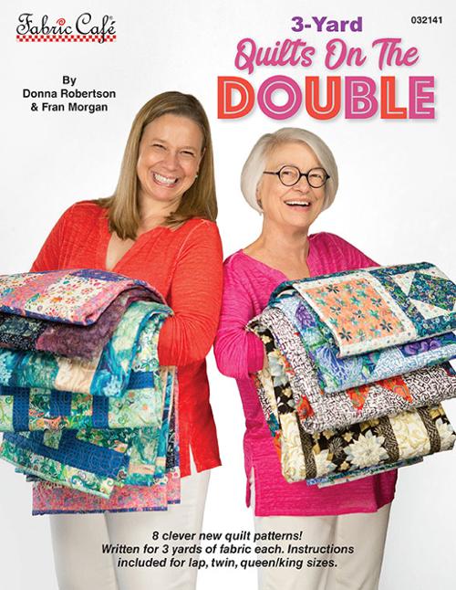 3 Yard Quilts on the Double Book FC 032141 by Donna Robertson for Fabric Cafe