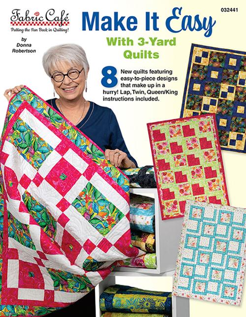 Make it Easy with 3-Yard Quilts Book FC 032441 by Fabric Cafe