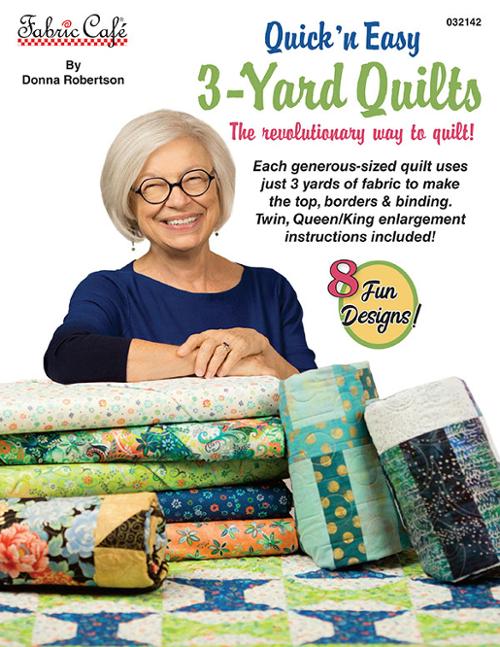 Quick & Easy 3-Yard Quilts Book FC 032142 by Donna Robertson for Fabric Cafe