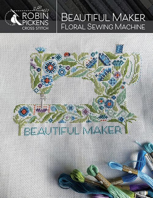 Beautiful Maker Cross Stitch RPCSP BMF440 by Robin Pickens for Moda